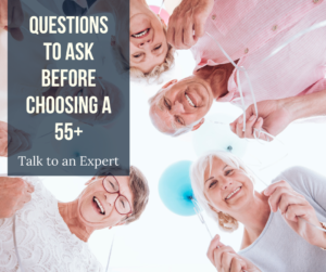 Questions to Ask Before Choosing a 55+